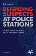 Defending Suspects at Police Stations