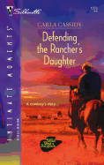 Defending the Rancher's Daughter