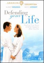Defending Your Life
