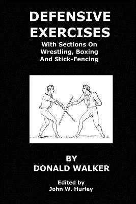 Defense Exercises - Hurley, John W (Editor), and Walker, Donald