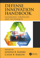 Defense Innovation Handbook: Guidelines, Strategies, and Techniques