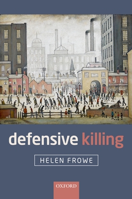 Defensive Killing - Frowe, Helen