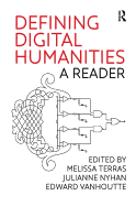 Defining Digital Humanities: A Reader