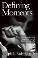 Defining Moments