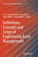 Definitions, Concepts and Scope of Engineering Asset Management