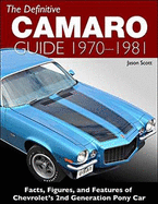 Definitive Camaro Guide: 1970-1981