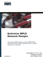 Definitive Mpls Network Designs