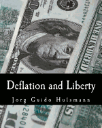 Deflation and Liberty