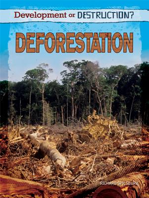 Deforestation - Spilsbury, Richard