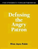 Defusing the Angry Patron