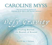 Defy Gravity: Healing Beyond the Bounds of Reason