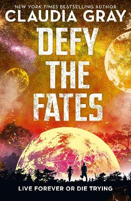 Defy the Fates - Gray, Claudia