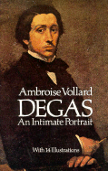Degas: An Intimate Portrait