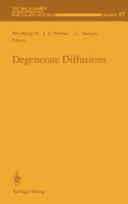 Degenerate Diffusions