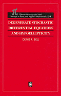 Degenerate stochastic differential equations and hypoellipticity