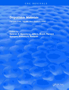 Degradable Materials: Perspectives, Issues, and Opportunities