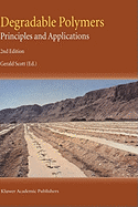 Degradable Polymers: Principles and Applications