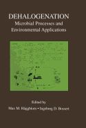 Dehalogenation: Microbial Processes and Environmental Applications