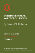 Dehydrobenzene and cycloalkynes