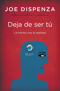 Deja de Ser Tu