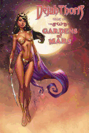Dejah Thoris Vol. 1: The Gardens of Mars