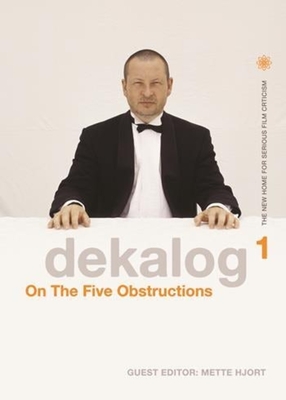 Dekalog 1: On the Five Obstructions - Hjort, Mette (Editor)