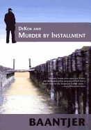 DeKok and Murder by Installment