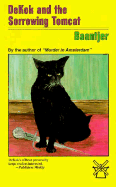 Dekok and the Sorrowing Tomcat