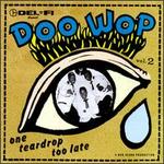 Del-Fi Doo-Wop, Vol. 2: One Teardrop Too Late