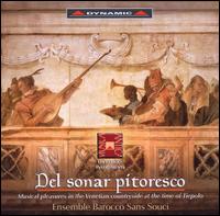Del sonar pitoresco - Ensemble Barocco Sans Souci