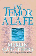 del Temor a la Fe