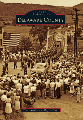 Delaware County - Duerden, Timothy, and Lafever, Charles Raymond