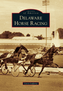 Delaware Horse Racing
