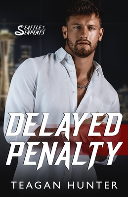 Delayed Penalty - Hunter, Teagan