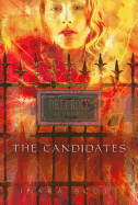 Delcroix Academy: The Candidates