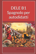 DELE B1 Spagnolo per autodidatti