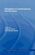 Delegation in Contemporary Democracies