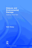 Deleuze and Environmental Damage: Violence of the Text
