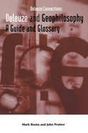 Deleuze and Geophilosophy: A Guide and Glossary
