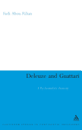 Deleuze and Guattari: A Psychoanalytic Itinerary