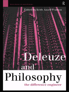 Deleuze and Philosophy: The Difference Engineer