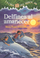 Delfines Al Amanecer / Dolphins at Daybreak