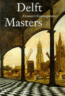 Delft Masters: Illusionism Through the Conquest of Light and Space