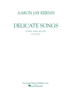 Delicate Songs: Score and Parts