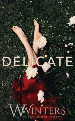 Delicate - Winters, W