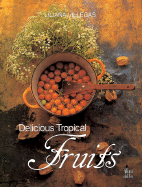 Delicious Tropical Fruits