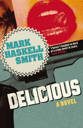 Delicious - Smith, Mark Haskell