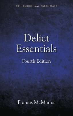 Delict Essentials - McManus, Francis