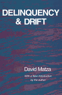 Delinquency and Drift