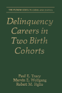 Delinquency Careers in Two Birth Cohorts